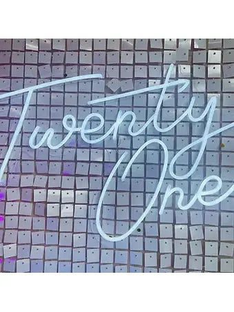Twenty one neon white signage hire  Balloonz   